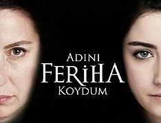 Adını_Feriha_Koydum